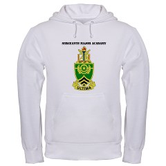 usasma - A01 - 03 - DUI - Sergeants Major Academy with Text - Hooded Sweatshirt - Click Image to Close