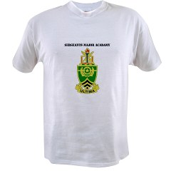 usasma - A01 - 04 - DUI - Sergeants Major Academy with Text - Value T-shirt